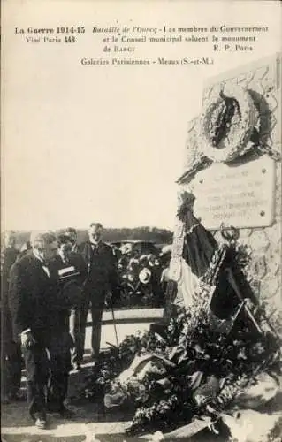 Ak Barcy Seine et Marne, Les membres du Gouvernement et le Conseil municipal saluent le monument