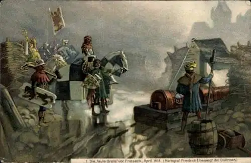 Künstler Ak Friesack im Havelland, Die faule Grete vor Friesack, April 1414, Markgraf Friedrich I.