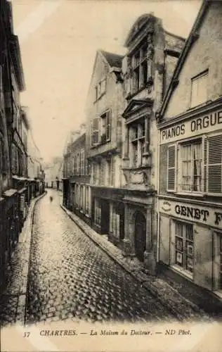 Ak Chartres Eure et Loir, Maison du Docteur