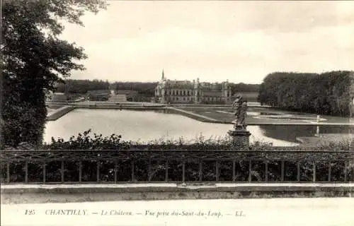 Ak Chantilly Oise, Chateau, Blick von Saut du Loup