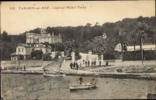 Ak Tamaris sur Mer Var, Chateau de Michel Pacha