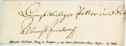 Autogramm Albrecht Friedrich, Prinz von Preußen, 1730