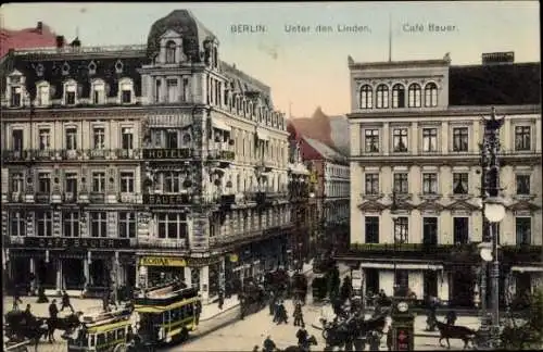 Ak Berlin Mitte, Unter den Linden, Café Bauer, Straßenbahn