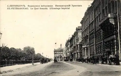 Ak Sankt Petersburg Russland, Le Quai francais, l'Ermitage Impérial 