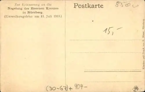 Ak Nürnberg in Mittelfranken, Nagelung des Eisernen Kreuzes, Einweihung 1915, Handwerkskammer