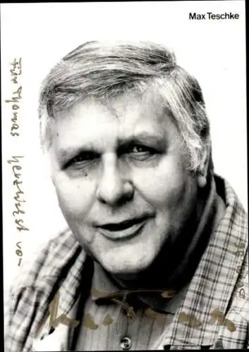 Ak Schauspieler Max Teschke, Portrait, Autogramm