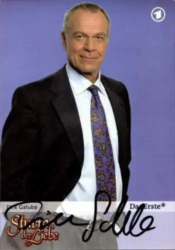 Ak Schauspieler Dirk Galuba, Portrait, Sturm der Liebe, Autogramm