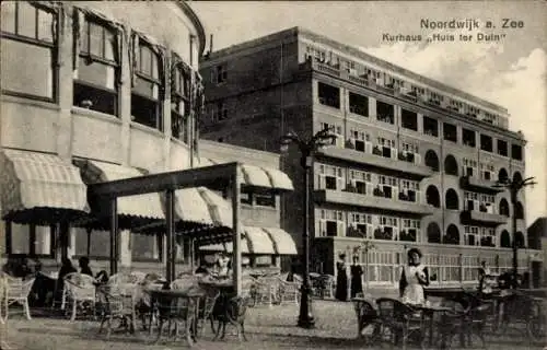 Ak Noordwijk aan Zee Südholland, Kurhaus,,Huis ter Duin"