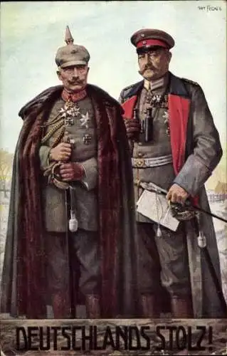 Künstler Ak Fischer, Deutschlands Stolz, Generalfeldmarschall Paul von Hindenburg, Kaiser Wilhelm II