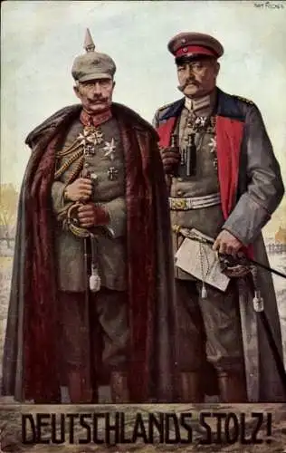 Künstler Ak Fischer, Deutschlands Stolz, Generalfeldmarschall Paul von Hindenburg, Kaiser Wilhelm II