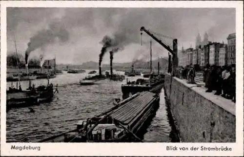 Ak Magdeburg an der Elbe, Blick von der Strombrücke