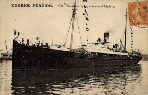 Ak Paquebot Eugène Pérèire, CGT, French Line