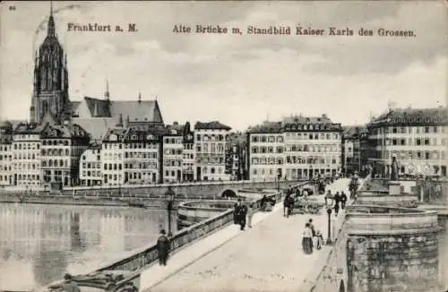 Ak Frankfurt am Main, Alte Brücke, Standbild Kaiser Karls des Großen, Kirche