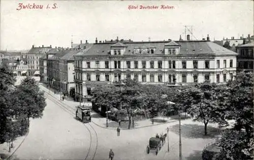 Ak Zwickau in Sachsen, Hotel Deutscher Kaiser