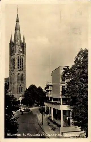 Ak Hilversum Nordholland Niederlande, St. Vituskerk en Grand Hotel Gooiland