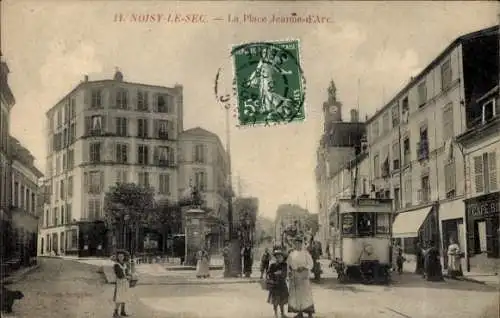 CPA Noisy le Sec Seine Saint Denis, La Place Jeanne d'Arc