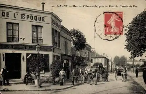 Ak Gagny Seine Saint Denis, Rue de Villemomble, pres du Pont du Chemin de Fer