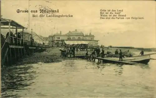 Ak Nordseeinsel Helgoland, Bei der Landungsbrücke, Grün ist das Land, Rot ist die Kant, Spruch