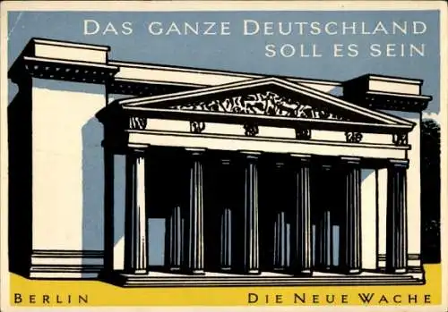 Künstler Ak Westerdorf A., Berlin Mitte, Die Neue Wache, das ganze Deutschland