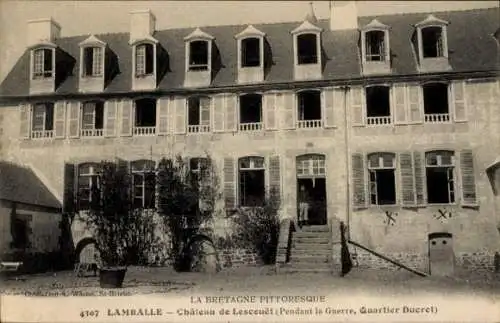 Ak Lamballe Côtes d’Armor, Chateau de Lescouet, Pendant la Guerre Quartier Dueret