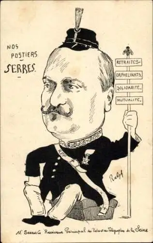 Künstler Ak Ralph, Nos Postiers, Serres, Receveur Principal des Postes et Telegraphes de la Seine