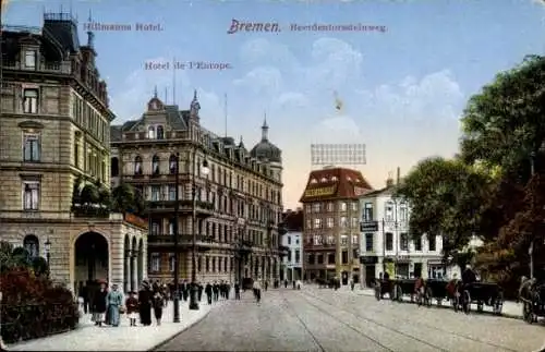 Ak Hansestadt Bremen, Heerdentorssteinweg, Hotel de l'Europe, Hillmanns Hotel