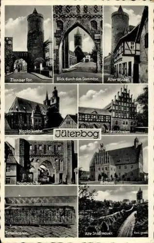 Ak Jüterbog in Brandenburg, Rathaus, Zinnaer Tor, Dammtor, Nokolaikirche, Marienkloster, Stadtmauer