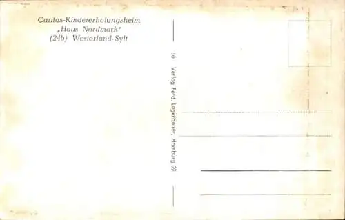 Ak Westerland auf Sylt, Caritas-Kindererholungsheim Haus Nordmark