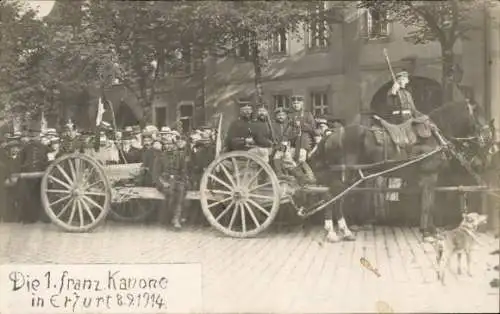 Foto Ak Erfurt, 1. französische Kanone 1914, Fuhrwerk, Soldaten