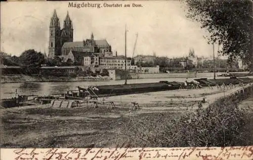 Ak Magdeburg an der Elbe, Teilansicht, Überfahrt am Dom, Schiffe