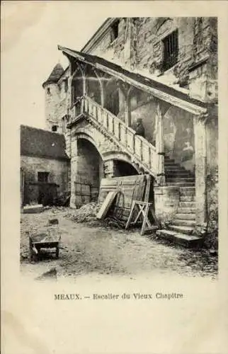 Ak Meaux Seine-et-Marne, Treppe des alten Kapitels