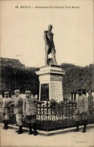 Ak Meaux Seine-et-Marne, Denkmal von General Noël Raoul