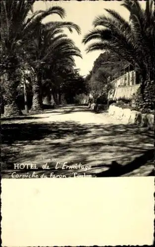 Ak Toulon Var, Hotel de l'Ermitage, Corniche du Faron