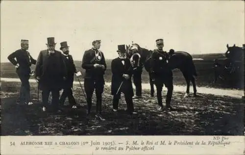 Ak König Alfons XIII. von Spanien, Alphonse XIII à Chalons, Président de la République,1er Juin 1905