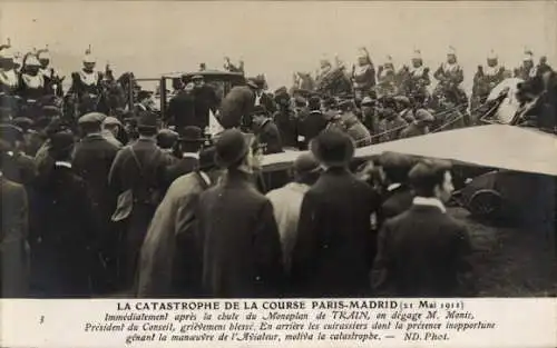 Ak Absturz des Eindeckers beim Luftrennen, Paris Madrid 1911, Tod von Kriegsminister Berleaux