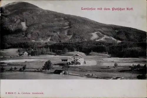 Ak Lans in Tirol, Lansersee mit dem Patscher Kofl, Unterkunftshaus