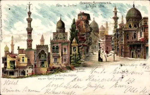 Litho Berlin, Gewerbeausstellung 1896, Kairo, Heiliger Brunnen, Straßenpartie