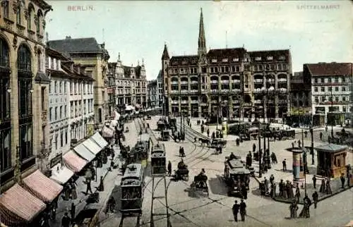 Ak Berlin Mitte, Spittelmarkt, Straßenbahnen