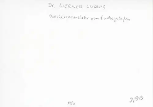 Autogramm Dr. Werner Ludwig, Oberbürgermeister von Ludwigshafen