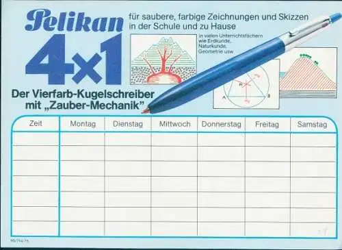 Stundenplan Reklame, Pelikan, Der vierfarb-Kugelschreiber mit Zauber-Mechanik