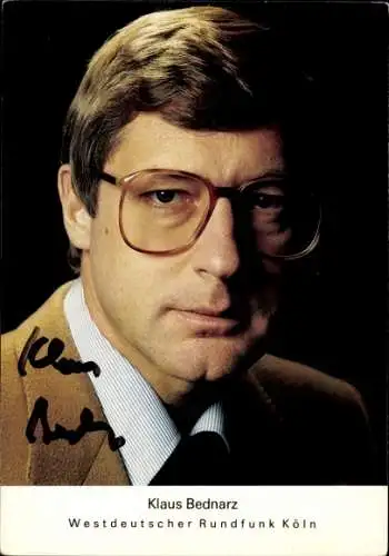 Ak Schauspieler Klaus Bednarz, Portrait, WDR Köln, Autogramm