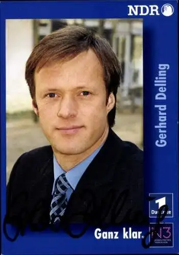 Ak Moderator Gerhard Dilling, Portrait, Ganz Klar, Autogramm