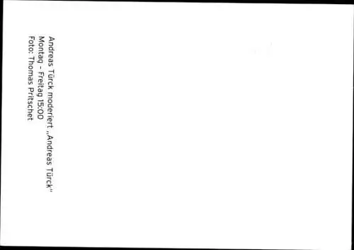 Ak Moderator Andreas Türck, Portrait, Autogramm