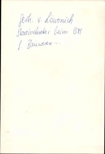 Ak Staastsekretär beim BM für Bauwesen Gerh. v. Löwenich, Portrait, Autogramm