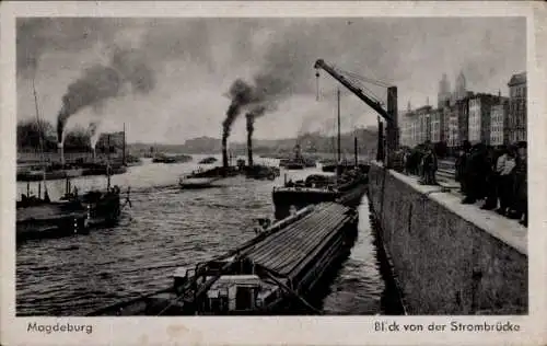 Ak Magdeburg an der Elbe, Blick von der Strombrücke