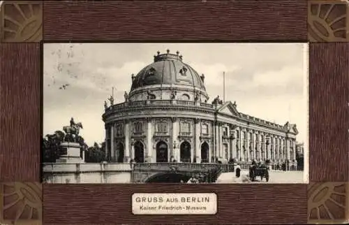 Passepartout Ak Berlin Charlottenburg, Kaiser-Friedrich-Museum