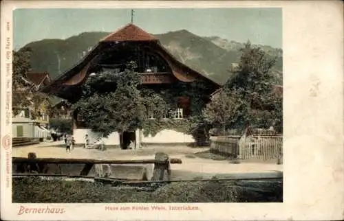 Ak Interlaken Kanton Bern Schweiz, Bernerhaus, Haus zum Kühlen Wein