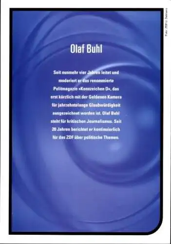 Ak Moderator Olaf Buhl, Portrait, Kennzeichen D, Autogramm