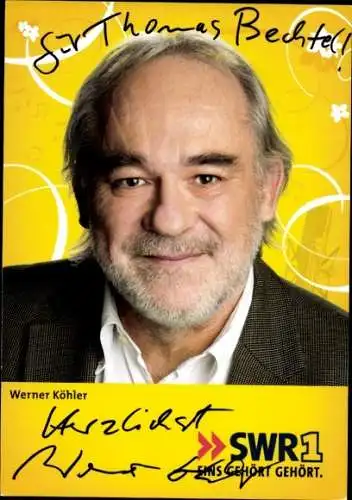 Ak Schauspieler Werner Köhler, Portrait, Autogramm