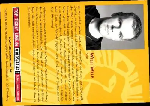 Ak Schauspieler und Musical Willi Welp, Portrait, König der Löwen,  Autogramm